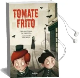 Descargar AudioLibro Tomate Frito, una Historia de Dracula de Eva Rodriguez año 2014