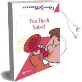 Descargar AudioLibro Too Much Noise (Lecturas Graduadas Ingles Segundo Nivel 3) de Varios Autores año 2014