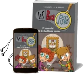 Descargar AudioLibro Buscapistas 3: El Caso del Robo de la Mona Louisa de T. Blanch; J. A. Labari año 2015