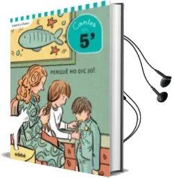 Descargar AudioLibro Contes en 5 Minuts: Perquè ho dic jo! de Gabriela Rubio año 2015