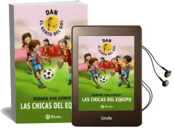 Descargar AudioLibro Dan, el Genio del Gol. las Chicas del Equipo de Gerard Van Gemert año 2015