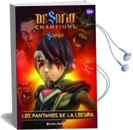 Descargar AudioLibro Desafio Champions Sendokai: Narrativa 6: Los Pantanos de la Locura de Varios Autores año 2015