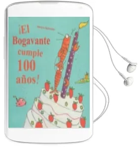 Descargar AudioLibro ¡El Bogavante Cumple 100 Años! de Marina Badstuber año 2015