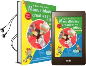 Descargar AudioLibro El Gran Libro de las Manualidades Creativas para Niños de Sylvia Krupincka año 2015