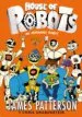 AudioLibro House of Robots 1: Mi Hermano Robot de James Patterson; Chris Grabenstein