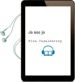 Descargar AudioLibro Jo soc jo de Fina Casalderrey año 2015