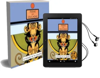 Descargar AudioLibro La Escuela de los Juguetes: Fieras Bien Educadas de Antonio Rubino año 2015