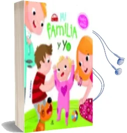 Descargar AudioLibro Mi Familia y yo (Cuentos para Educar) de Varios Autores año 2015