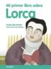 AudioLibro Mi Primer Libro Sobre Lorca (2ª Ed.) de Concha Lopez Narvaez
