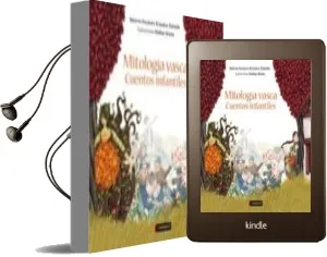 Descargar AudioLibro Mitologia Vasca - Cuentos Infantiles de Bakarne Atxukarro año 2015