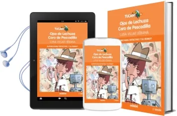 Descargar AudioLibro Ojos de Lechuza o Cara de Pescadilla (Supercharli Detective y su Robot) de Luisa Villar Liebana año 2015