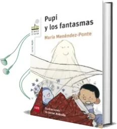 Descargar AudioLibro Pupi y los Fantasmas de Maria Menendez Ponte año 2015
