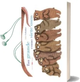 Descargar AudioLibro Tan Grande Como Siente Osos, tan Pequeño Como un Colibrí de Julie Colombet año 2015