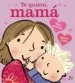 AudioLibro Te Quiero, Mama de Giles Andreae