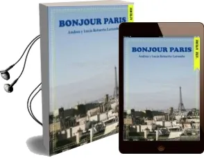 Descargar AudioLibro Bonjour Paris de Andrea Retuerto Larumbe año 2015