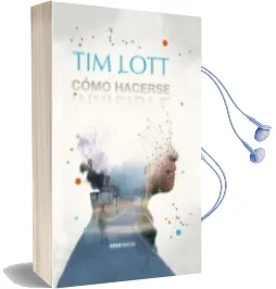 Descargar AudioLibro Cómo Hacerse Invisible de Tim Lott año 2015