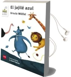 Descargar AudioLibro El Jajile Azul de Ursula Wolfel año 2015
