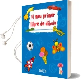 Descargar AudioLibro El meu Primer Llibre de Dibuix (Blau) de Varios Autores año 2015