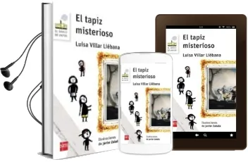 Descargar AudioLibro El Tapiz Misterioso de Luisa Villar Liebana año 2015
