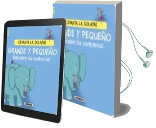 Descargar AudioLibro Grande y Pequeño ¡Descure los Contrarios! de Varios Autores año 2015
