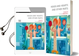 Descargar AudioLibro Heads and Hearts and Other Parts de Carmen Gil Martinez año 2015