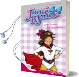 Descargar AudioLibro Junie b. Jones Capitana de su Clase de Barbara Park año 2015