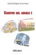 AudioLibro Los Cuentos del Abuelo i de Gabriel Rodriguez De Las Heras