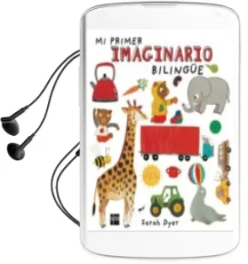 Descargar AudioLibro Mi Primer Imaginario Bilingue de Varios Autores año 2015