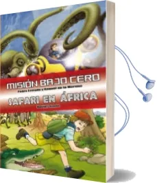 Descargar AudioLibro Misión Bajo Cero / Safari en Africa Edición Especial de Varios Autores año 2015