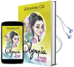 Descargar AudioLibro Olympia 3 :Un Mundo de dos Sabores de Almudena Cid año 2015