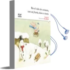 Descargar AudioLibro Rie el Cielo de Contento, con Sol, Lluvia, Nieve o Viento (Letra Imprenta) de Carmen Gil Martinez año 2015