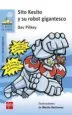 AudioLibro Sito Kesito y su Robot Gigantesco de Dav Pilkey