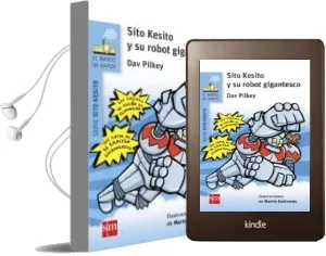 Descargar AudioLibro Sito Kesito y su Robot Gigantesco de Dav Pilkey año 2015
