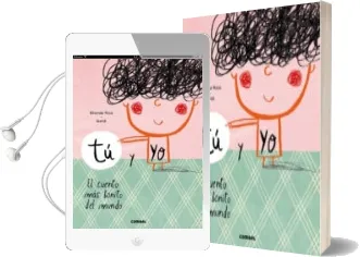 Descargar AudioLibro Tu y yo. el Cuento mas Bonito del Mundo de Elisenda Roca año 2015