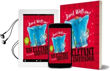 Descargar AudioLibro Un Elefant una Miqueta Empipador de David Walliams año 2015