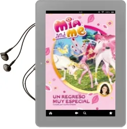 Descargar AudioLibro Un Regreso muy Especial (Mia and me. Primeras Lecturas 8) de Varios Autores año 2015