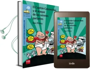 Descargar AudioLibro 2 el Capitan Calzoncillos y el Ataque de los Retretes Parlantes de Dav Pilkey año 2015