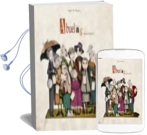 Descargar AudioLibro Abuelas de la a a la z de Raquel Diaz Reguera; Varios Autores año 2015