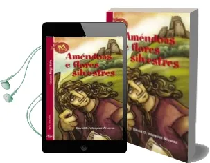 Descargar AudioLibro Amendoas e Flores Silvestres (Meiga Moira) de David Vazquez Alvarez año 2015