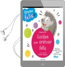 Descargar AudioLibro Creixo Feliç. Contes per Créixer Feliç de Varios Autores año 2015