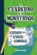 AudioLibro ¡Cuidado con los Atrapasombras! de Troy Cummings