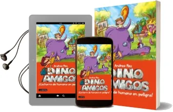 Descargar AudioLibro Dinoamigos 6: ¡Cachorro de Humano en Peligro! de Andrea Pau año 2015