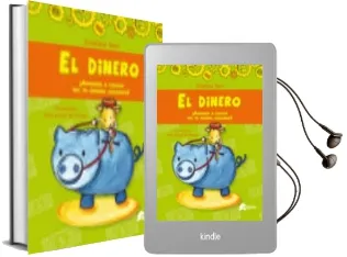 Descargar AudioLibro El Dinero: Aprende a Cuidar de tu Dinero Jugando de Cristina Von año 2015