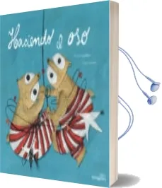 Descargar AudioLibro Haciendo el oso de Alvaro Magalhaes año 2015