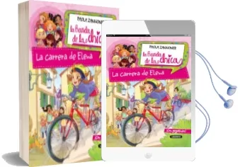 Descargar AudioLibro La Carrera de Elena (la Banda de las Chicas) de Paola Zannoner año 2015