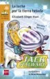 AudioLibro La Lucha por la Tierra Helada: Mision el Artico (Jack Stalwart) de Elizabeth Singer Hunt