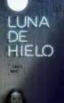 AudioLibro Luna de Hielo de Santi Baro I Raurell