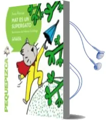 Descargar AudioLibro Mat es un Supergato de Ana Alonso año 2015
