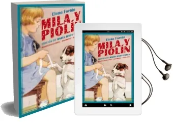 Descargar AudioLibro Mila y Piolín de Elena Fortun año 2015