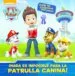 AudioLibro ¿No hay Nada es Imposible para la Patrulla Canina! (Paw Patrol) de Varios Autores